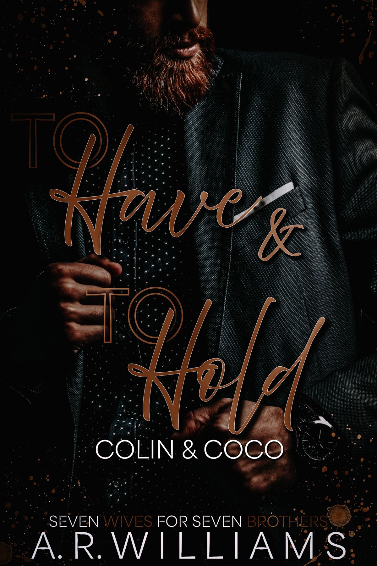 To Have and To Hold Colin and Coco by A.R. Williams book cover